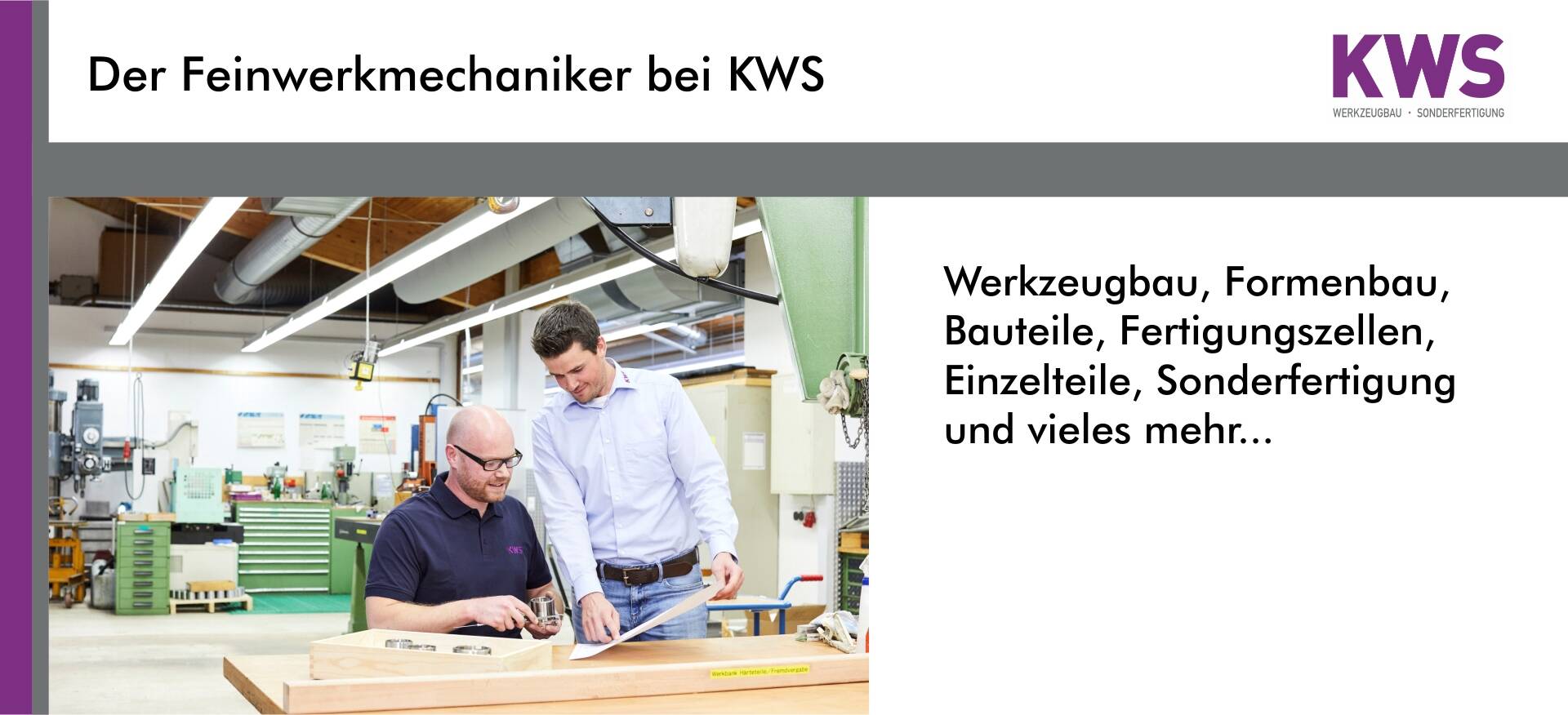 Der Feinwerkmechaniker bei KWS - Unser Leistungsspektrum